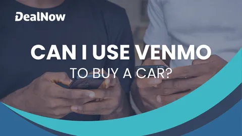 Can I Buy a Car With Venmo?