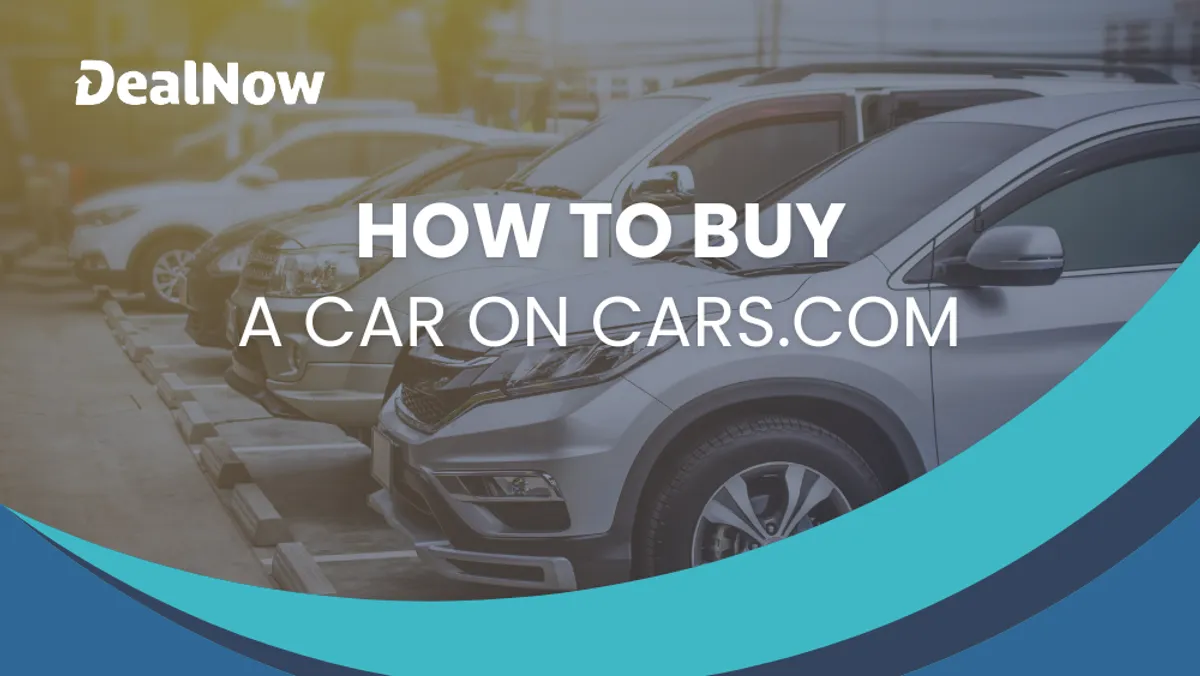 How To Buy a Car on Cars.com