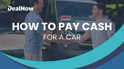 How To Pay Cash for a Car