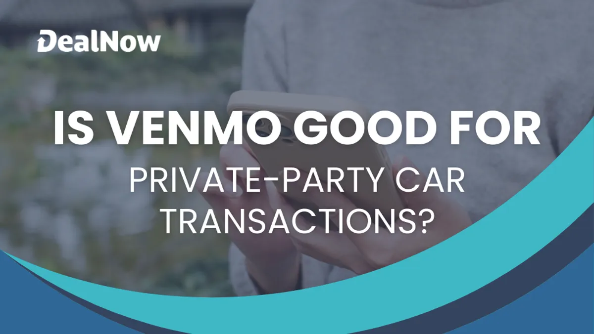 Is Venmo a Good Way to Exchange Funds in Private Car Transactions?