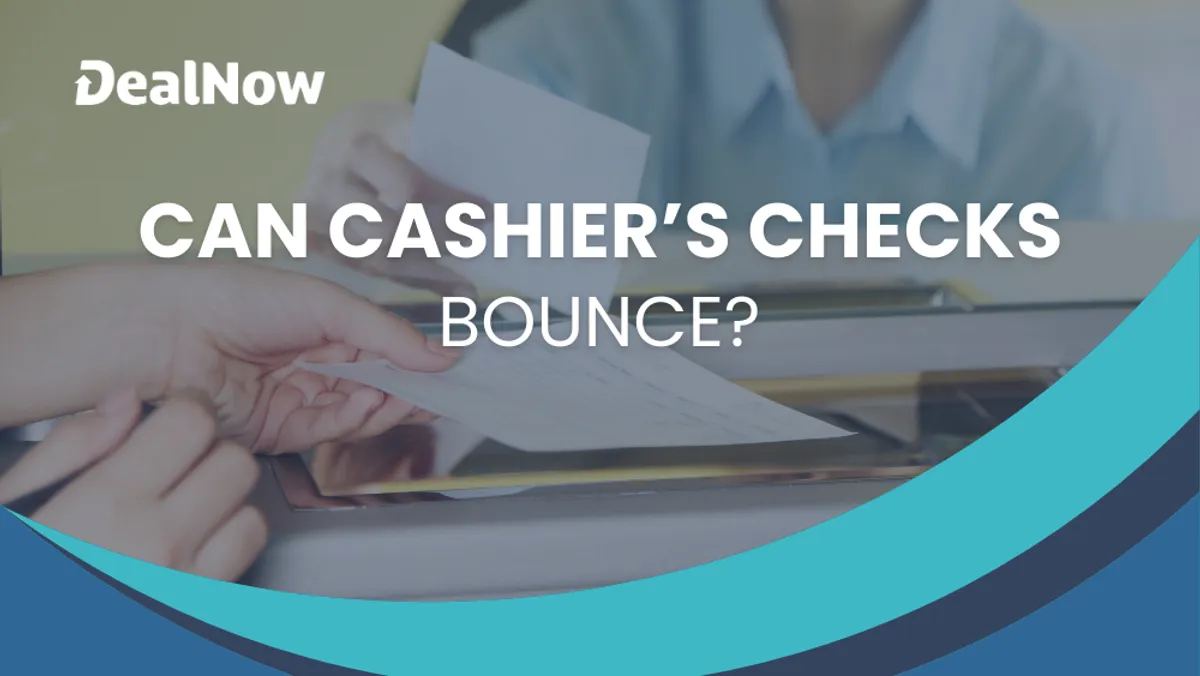 Can Cashier’s Checks Bounce?