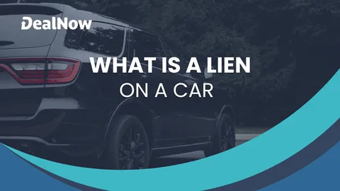 What Is a Lien on a Car?