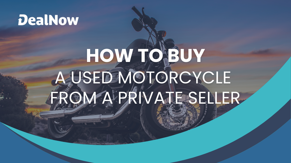 how to buy a used motorcycle from a private seller