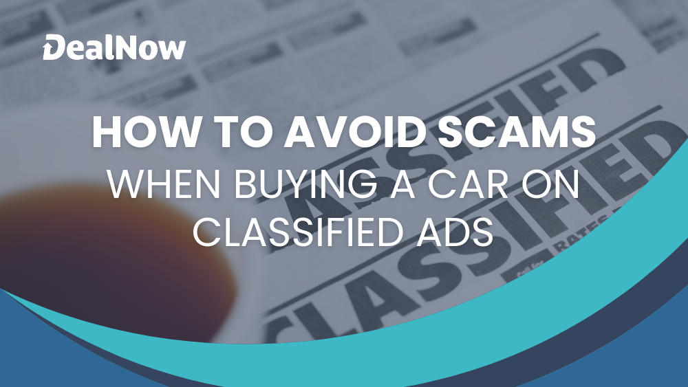 How To Avoid Scams When Buying a Car on Classified Ads